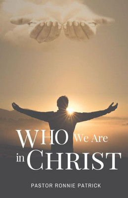 Who We Are In Christ