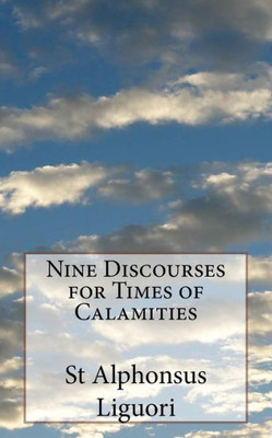 Nine Discourses For Times Of Calamities
