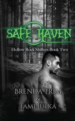 Safe Haven : Hollow Rock Shifters