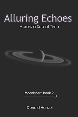 Alluring Echoes: Across a Sea of Time