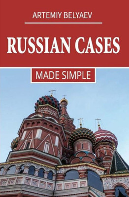 Russian Cases : Made Simple