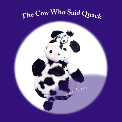 The Cow Who Said Quack