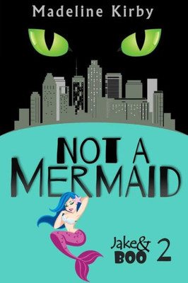 Not A Mermaid