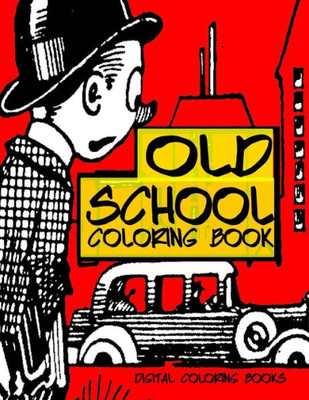 Old School Coloring Book