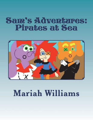 Sam'S Adventures : Pirates At Sea