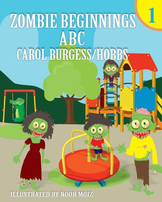 Zombie Beginnings 1 : Abc