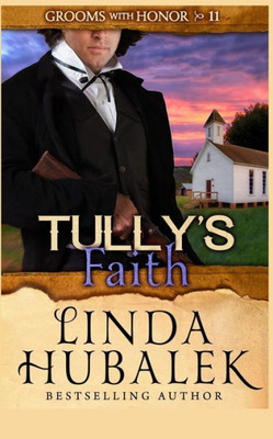 Tully'S Faith