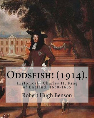 Oddsfish! : Historical, Charles Ii, King Of England, 1630-1685