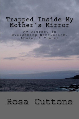 Trapped Inside My Mother'S Mirror