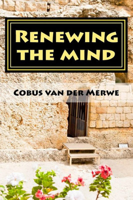 Renewing The Mind
