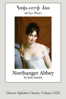 Northanger Abbey (Deseret Alphabet Edition)