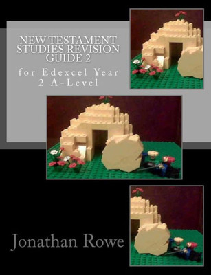 New Testament Studies Revision Guide 2 : For Edexcel Year 2 A-Level