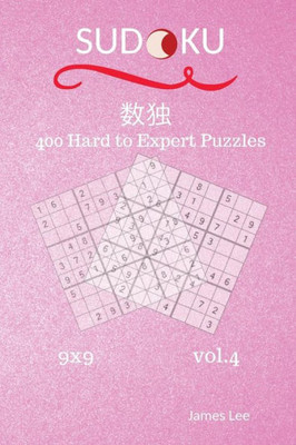 Sudoku Puzzles Book - 400 Hard To Expert 9X9