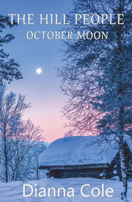 The Hill People : October Moon