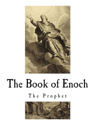 The Book Of Enoch : The Prophet