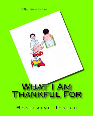 What I Am Thankful For