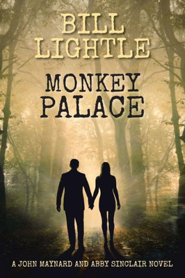 Monkey Palace : A John Maynard And Abby Sinclair Novel