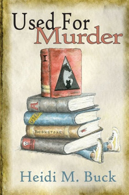 Used For Murder : A Used Bookstore Mystery