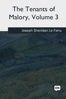 The Tenants Of Malory : Volume 3