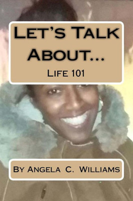 Let'Stalk About... : Life 101