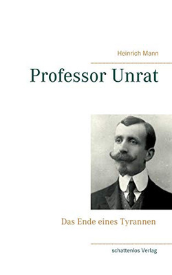 Professor Unrat (German Edition)