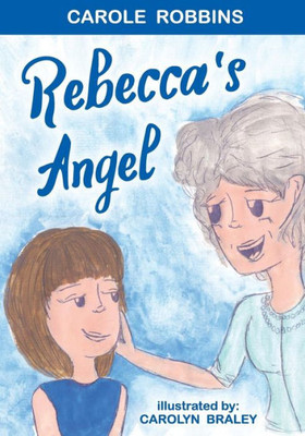 Rebecca'S Angel