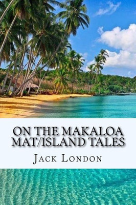 On The Makaloa Mat/Island Tales
