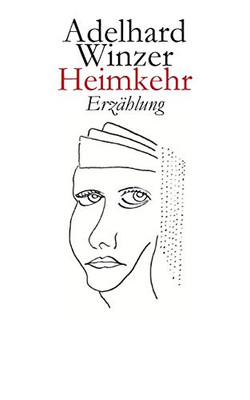 Heimkehr: Erzählung (German Edition)