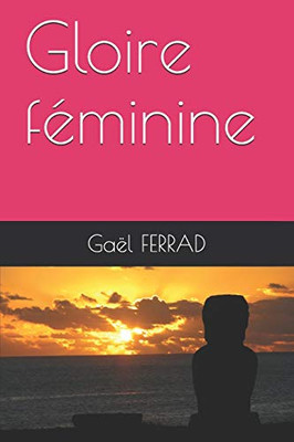 Gloire féminine (French Edition)