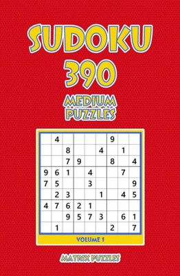 Sudoku : 390 Medium Puzzles