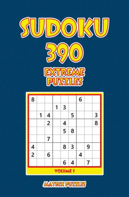 Sudoku : 390 Extreme Puzzles