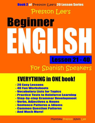Preston Lee'S Beginner English Lesson 21 - 40 For Spanish Speakers