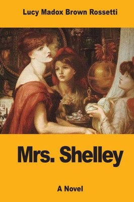 Mrs. Shelley