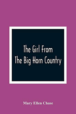 The Girl From The Big Horn Country