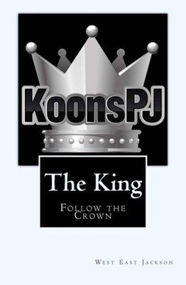 The King : Follow The Crown