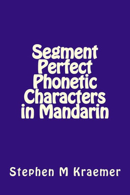 Segment Perfect Phonetic Characters In Mandarin