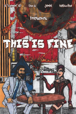 This Is Fine.