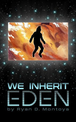 We Inherit Eden