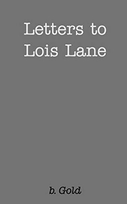 Letters to Lois Lane - Paperback
