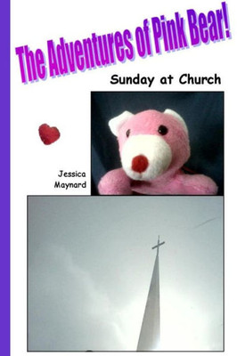 The Adventures Of Pink Bear : Sunday At Church