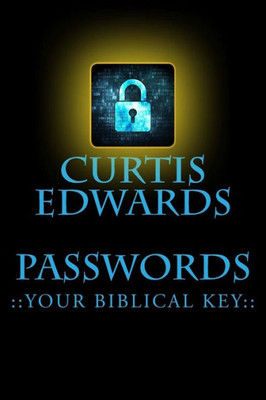 Passwords : Your Biblical Key