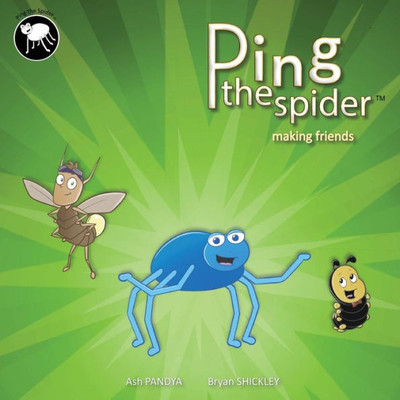 Ping The Spider : Making Friends