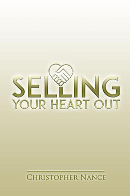 Selling Your Heart Out : Selling From The Perspective Of Empathy