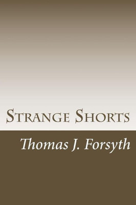 Strange Shorts : Short Thrillers