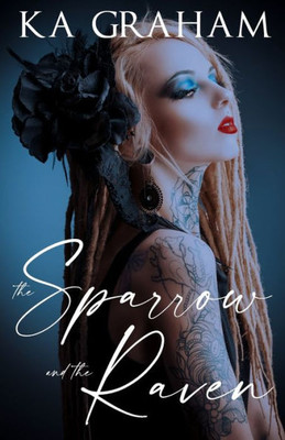 The Sparrow And The Raven