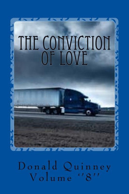 The Conviction Of Love : ''The Revelation'' ''8''