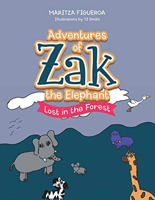 Adventures of Zak the Elephant: Lost in the Forest