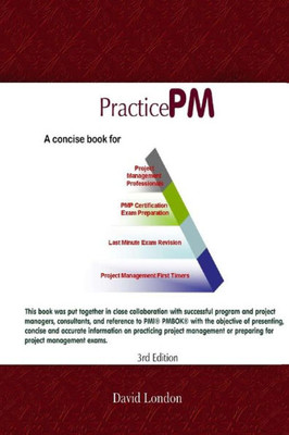 Practicepm - Project Management Practice For Pmp : Project Management Practice Using Pmp Approach