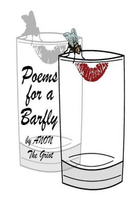 Poems For A Barfly