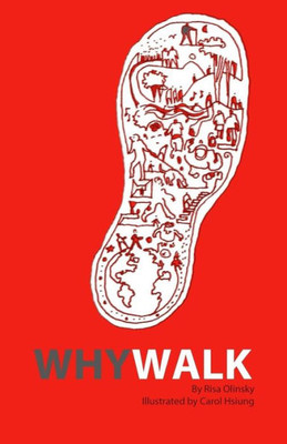 Why Walk